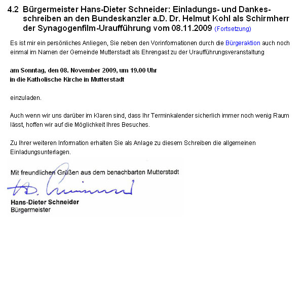 Brgermeister Hans-Dieter Schneider: Einladungs- und Dankesschreiben an den Bundeskanzler a.D. Dr. Helmut Kohl als Schirmherr der Synagogenfilm-Urauffhrung vom 08.11.2009