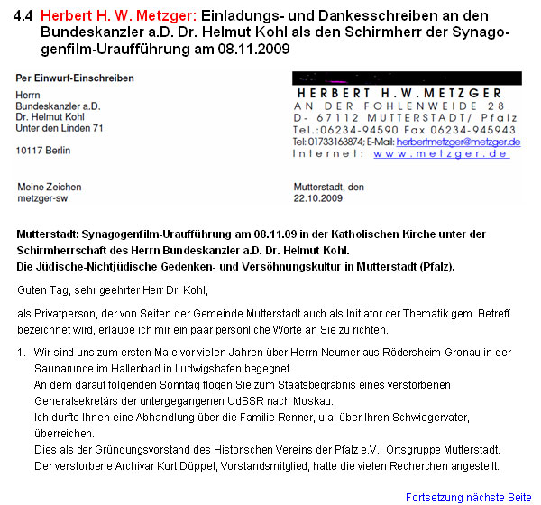 Herbert H. W. Metzger: Einladungs- und Dankesschreiben an den Bundeskanzler a.D. Dr. Helmut Kohl als den Schirmherr der Synagogenfilm-Urauffhrung am 08.11.2009